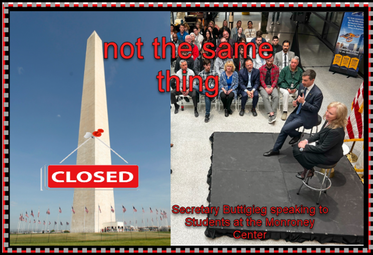 Why the Close the Washington Monument Executive “Lobbying” Tactic is WRONG for the Buttigieg 2023 shutdown plan 