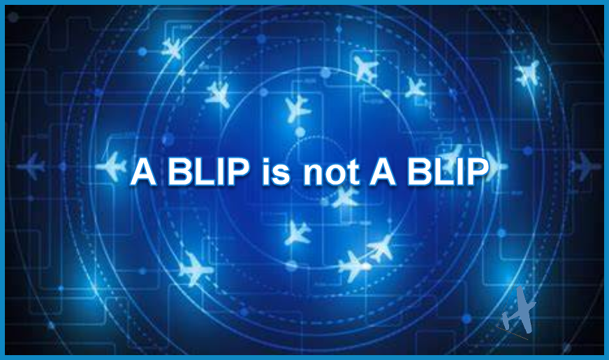 A Blip is not a Blip.