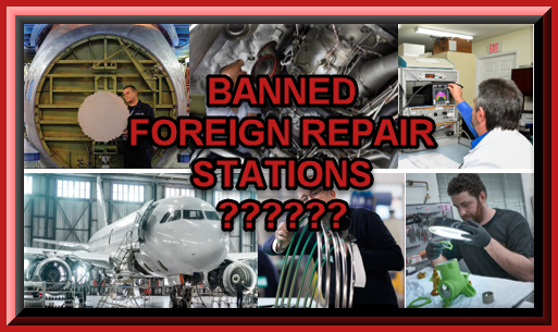 BANNED FOREIGN REPAIR STATION
